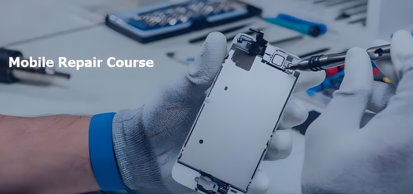 Best Mobile Repairing Course